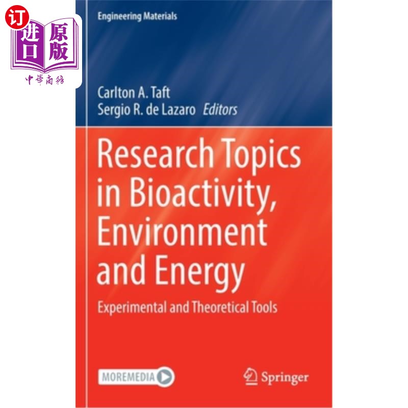 海外直订Research Topics in Bioactivity, Environment and Energy: Experimental and Theoret 生物活性、环境与能源的研究