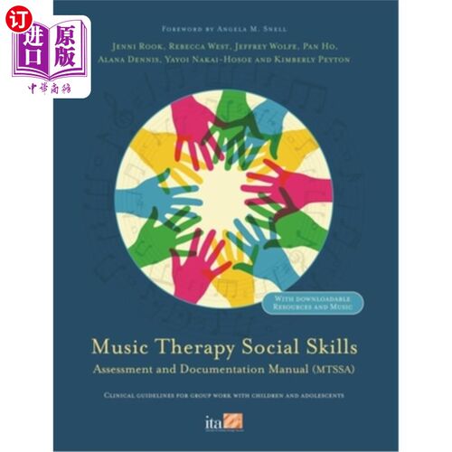 海外直订医药图书Music Therapy Social Skills Assessment and Documentation Manual (Mtssa): Clinica 音乐治疗社会技能评