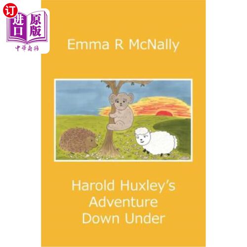海外直订Harold Huxley's Adventure Down Under 哈罗德·赫胥黎的《澳洲冒险