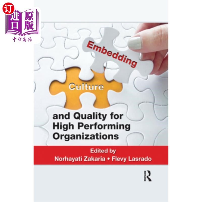 海外直订Embedding Culture and Quality for High Performing Organizations 为高绩效组织植入文化和质量