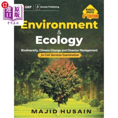 海外直订Environment & Ecology for Civil Services Examination 6ed by Majid Husain 公务员考试环境与生态第六卷，马吉德