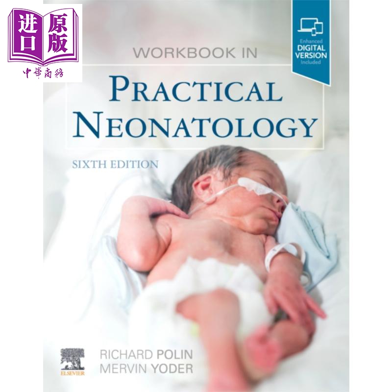 现货 实用新生儿学工作簿 第6版 Workbook in Practical Neonatology 英文原版 Richard Polin Mervin Yoder【中商原版】Elsevier 书籍/杂志/报纸 原版其它 原图主图