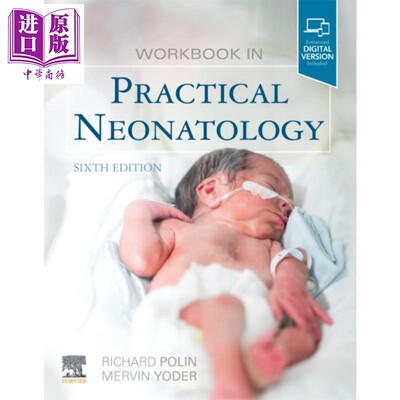 现货 实用新生儿学工作簿 第6版 Workbook in Practical Neonatology 英文原版 Richard Polin Mervin Yoder【中商原版】Elsevier