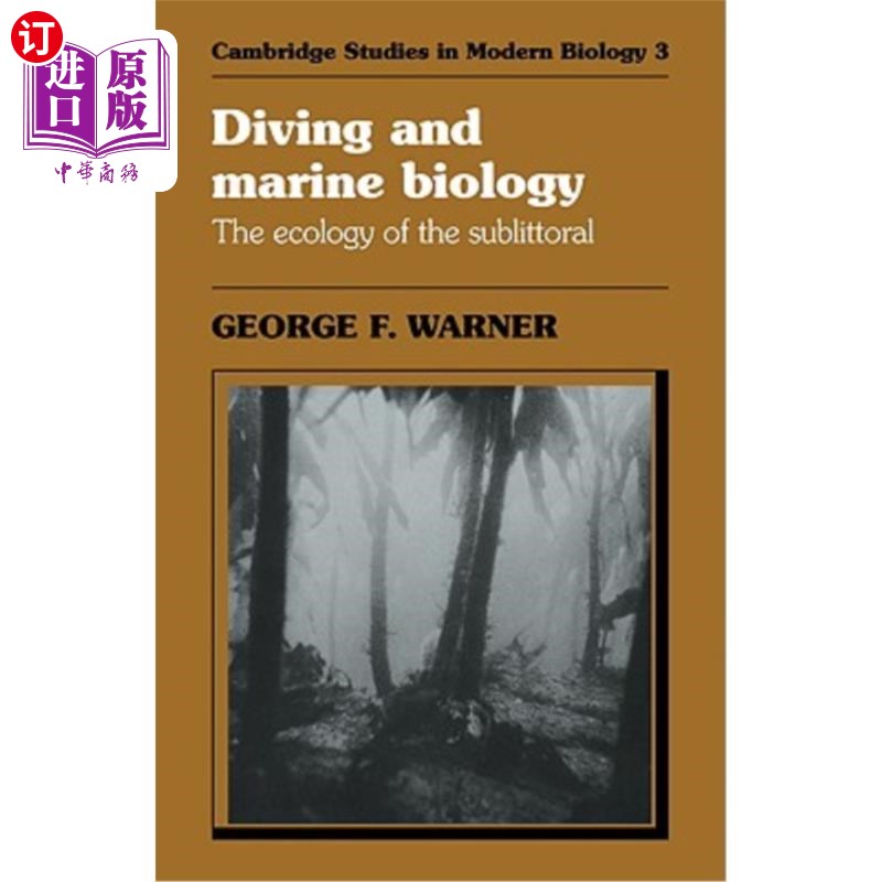 海外直订Diving and Marine Biology: The Ecology of the Sublittoral 潜水与海洋生物学:亚热带生态