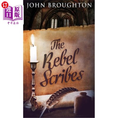 海外直订The Rebel Scribes 叛逆文士