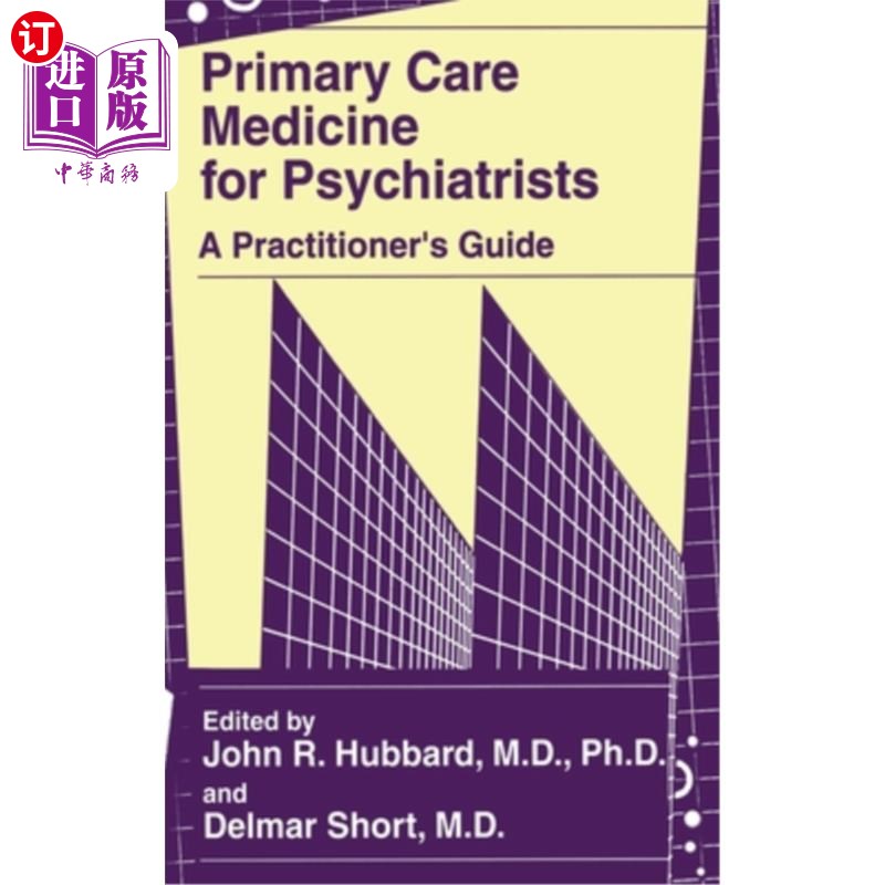 海外直订医药图书Primary Care Medicine for Psychiatrists: A Practitioner's Guide 精神科医生的初级保健医学:从业者指南