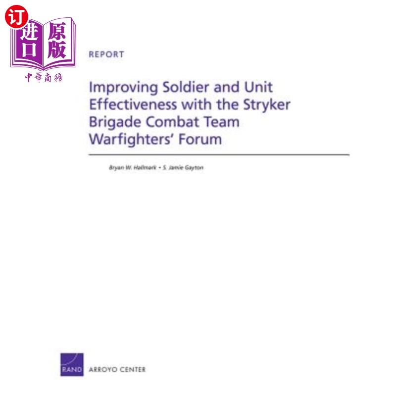 海外直订Improving Soldier and Unit Effectiveness with the Stryker Brigade Combat Team Wa 通过Stryker旅