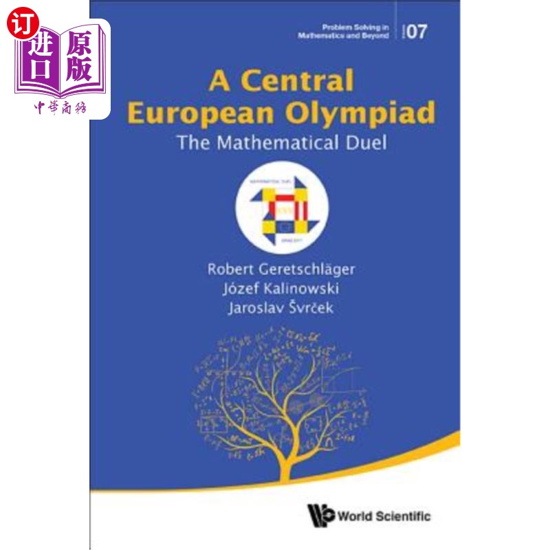 海外直订Central European Olympiad, A: The Mathematical Duel 中欧奥林匹克A：数学决斗