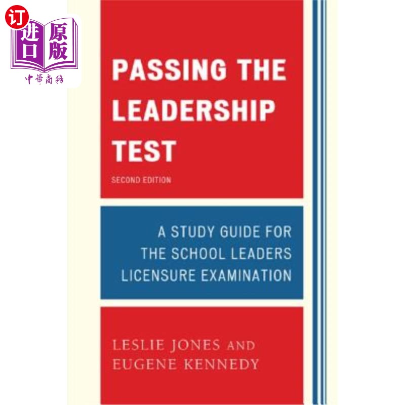 海外直订Passing the Leadership Test: Strategies for Success on the Leadership Licensure  通过领导能力测试：领导资格考试