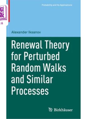 海外直订Renewal Theory for Perturbed Random Walks and Similar Processes 摄动随机游走及类似过程的更新理论