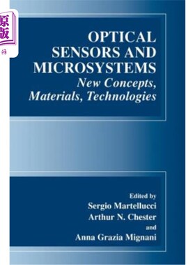 海外直订Optical Sensors and Microsystems: New Concepts, Materials, Technologies 光学传感器和微系统：新概念、材料和技术