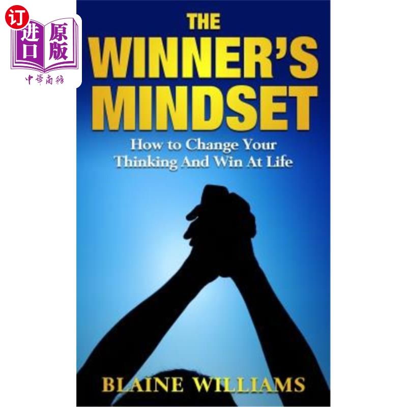 海外直订医药图书The Winner's Mindset: How To Change Your Thinking And Win At Life 赢家的心态：如何改变你的想法并在