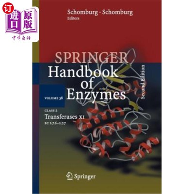 海外直订Springer Handbook of Enzymes Volume 38: Class 2 Transferases XI EC 2.7.6 - 2.7.7 施普林格酶手册第38卷：第2