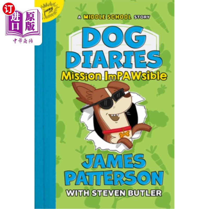 海外直订Dog Diaries: Mission Impawsible: A Middle School Story 狗日记：不可能完成的使命：一个中学故事