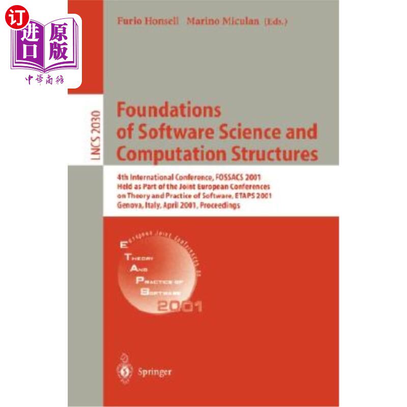 海外直订Foundations of Software Science and Computation Structures: 4th International Co 软件科学和计算结构的基础: