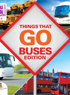 海外直订Things That Go - Buses Edition 巴士版的东西