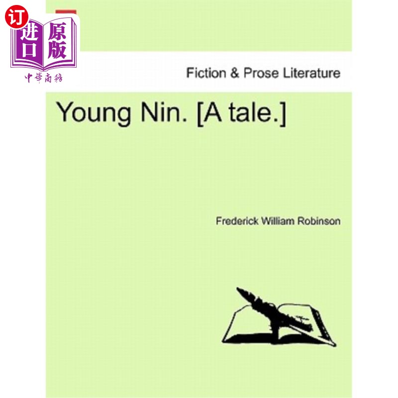 海外直订Young Nin. [A Tale.] 杨·宁。[A故事。]