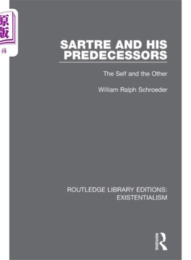 海外直订Sartre and his Predecessors 萨特和他的前辈
