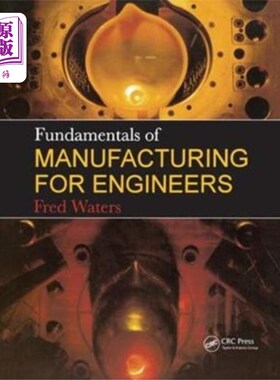 海外直订Fundamentals of Manufacturing For Engineers 工程师制造基础