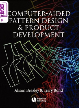现货 计算机辅助图案设计与产品开发 Computer Aided Pattern Design 英文原版 Alison Beazley 中商原版