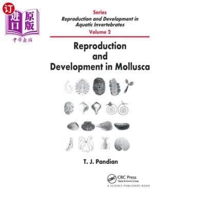海外直订Reproduction and Development in Mollusca 软体动物的繁殖与发育