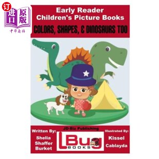 Children Shapes Early 海外直订Colors 颜色 Dinosaurs Books 形状和恐龙过早阅读儿童图画 Too Picture Reader
