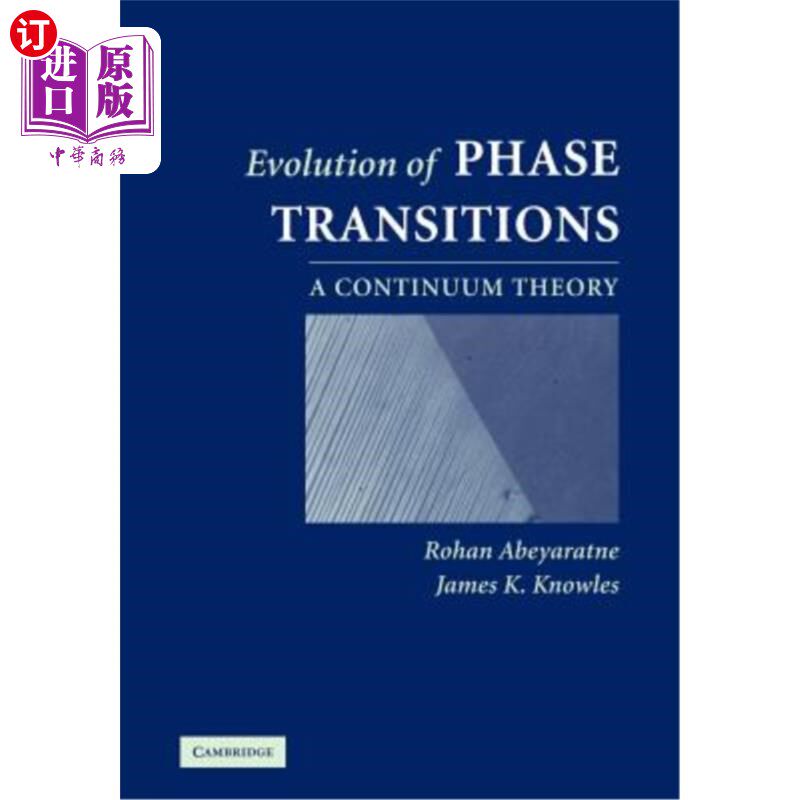 海外直订Evolution of Phase Transitions: A Continuum Theory 相变演化：连续统理论