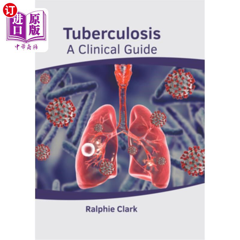 海外直订医药图书Tuberculosis: A Clinical Guide 结核病:临床指南
