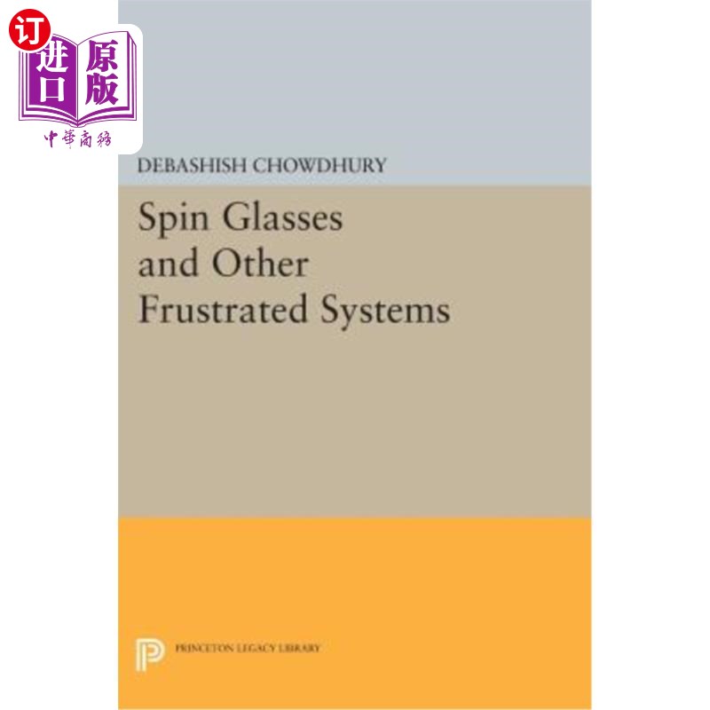 海外直订Spin Glasses and Other Frustrated Systems 旋转眼镜和其他受挫系统