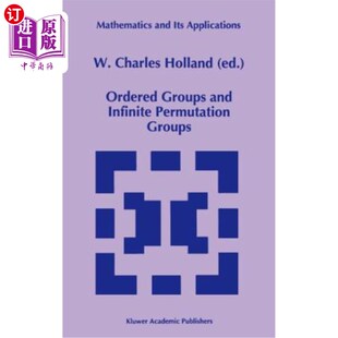 海外直订Ordered Groups and Infinite Permutation Groups 有序群与无限置换群