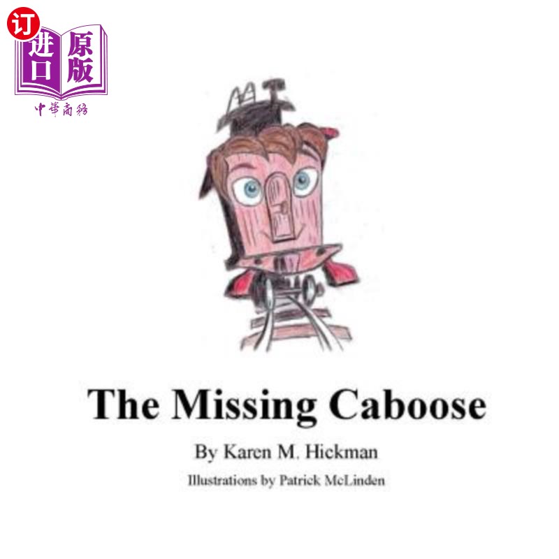 海外直订The Missing Caboose失踪的守车