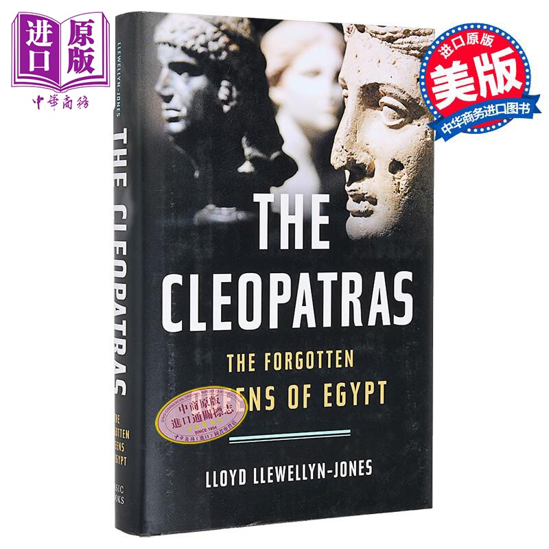 被遗忘的埃及女王克利奥帕特拉 英文原版 Cleopatras The Forgotten Queens of Egypt Lloyd Jones【中商原版】