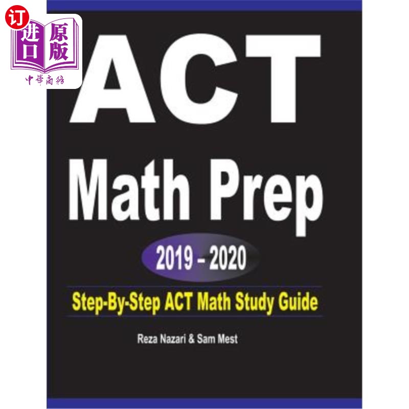 海外直订ACT Math Prep 2019- 2020: Step-By-Step ACT Math Study Guide 2019-2020年ACT数学预科：逐步ACT数学学习指南-封面