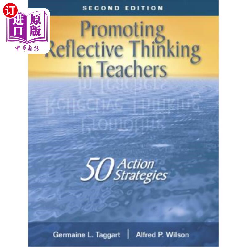 海外直订Promoting Reflective Thinking in Teachers: 50 Action Strategies 促进教师反思性思维：50种行动策略