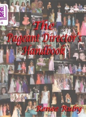 海外直订The Pageant Director's Handbook 选美大赛导演手册