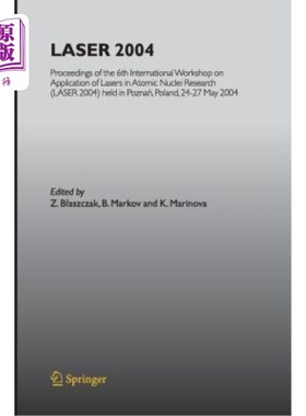 海外直订Laser 2004: Proceedings of the 6th International Workshop on Application of Lase 2004年激光：第六届激光在原