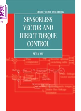 海外直订Sensorless Vector and Direct Torque Control 无传感器矢量和直接转矩控制