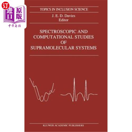 海外直订Spectroscopic and Computational Studies of Supramolecular Systems 超分子体系的光谱和计算研究