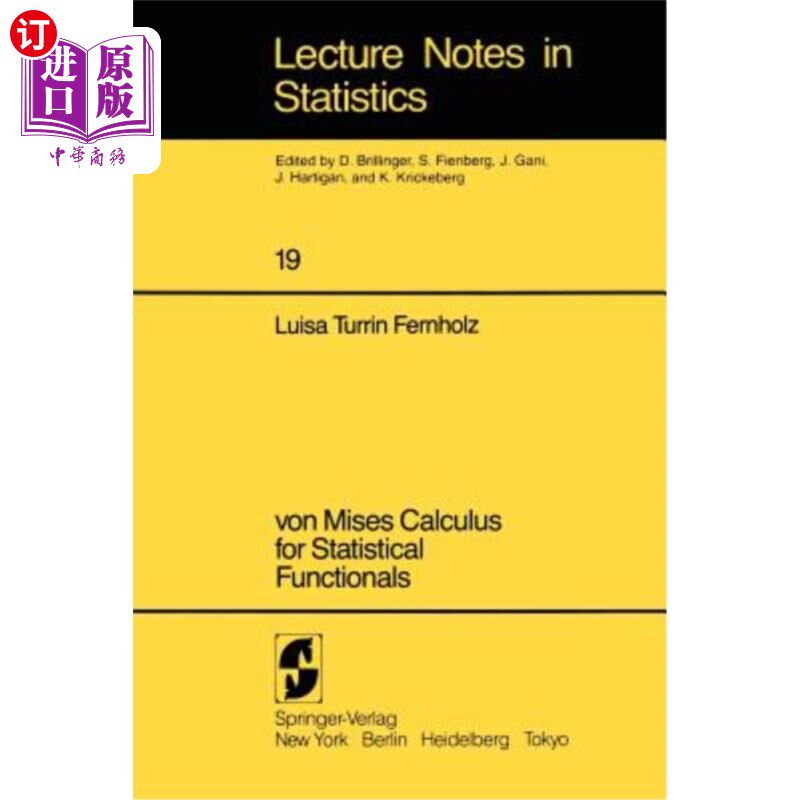 海外直订Von Mises Calculus for Statistical Functionals 统计泛函的Von Mises微积分