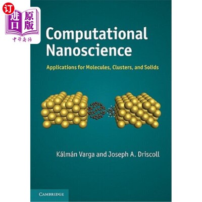 海外直订Computational Nanoscience: Applications for Molecules, Clusters, and Solids