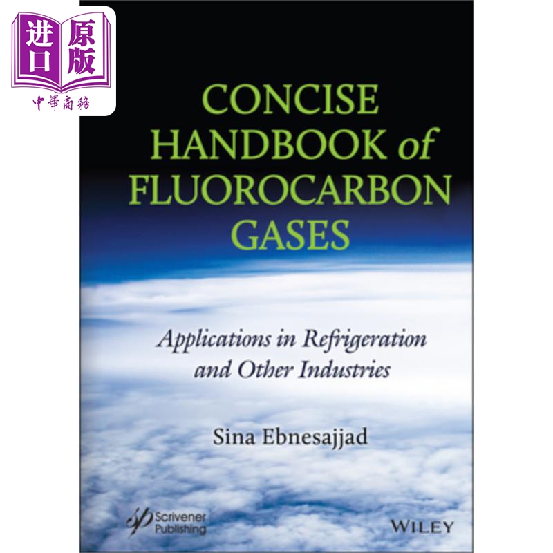 现货 商业碳氟化合物和含氟聚合物的简明手册 Concise Handbook Of Fluorocarbon Gases Sina Ebnesajjad