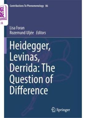 海外直订Heidegger, Levinas, Derrida: The Question of Difference 海德格尔、列维纳斯、德里达:差异的问题