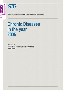 海外直订医药图书Chronic Diseases in the Year 2005 - Volume 3: Scenario on Rheumatoid Arthritis 1 2005年慢性病——第