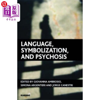 海外直订Language, Symbolization, and Psychosis 语言、符号化和精神病