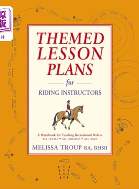 海外直订Themed Lesson Plans for Riding Instructors 主题课程计划骑马教练