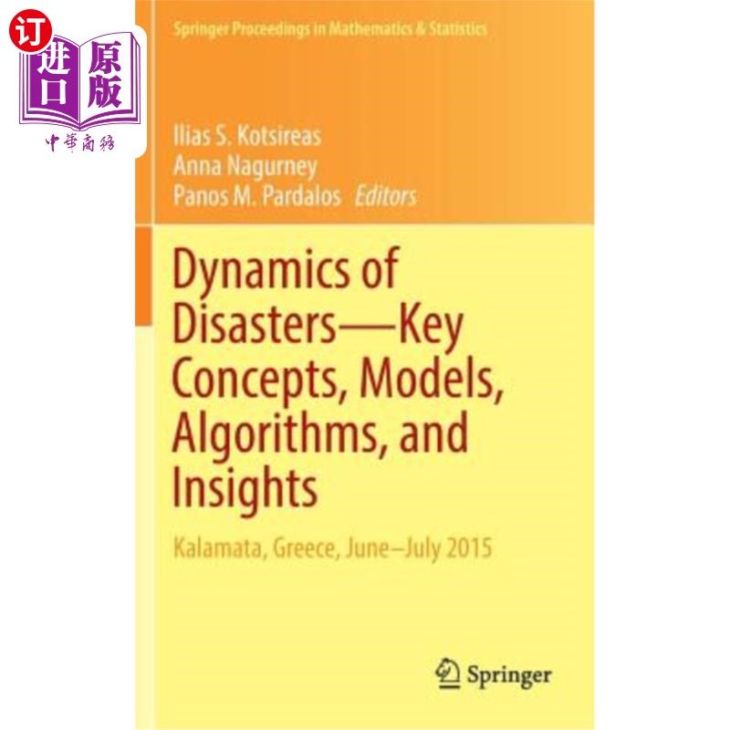 海外直订Dynamics of Disasters--Key Concepts, Models, Algorithms, and Insights: Kalamata, 灾害动力学——关键概念、模