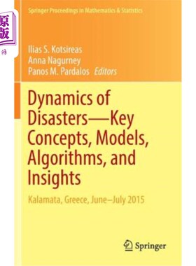 海外直订Dynamics of Disasters--Key Concepts, Models, Algorithms, and Insights: Kalamata, 灾害动力学——关键概念、模
