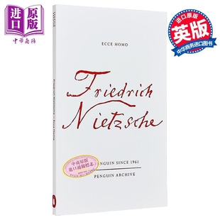 Homo Becomes 尼采 Ecce Nietzsche 90周年企鹅档案系列 Friedrich How 瞧这个人 What One 中商原版 英文原版