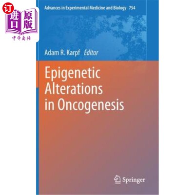 海外直订医药图书Epigenetic Alterations in Oncogenesis 肿瘤发生的表观遗传学改变