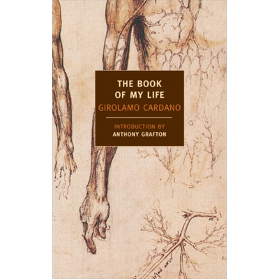 NYRB 纽约书评系列 我的生平 吉罗拉莫 卡尔达诺 英文原版 The Book of My Life Girolamo Cardano 文艺复兴时期百科全书式学